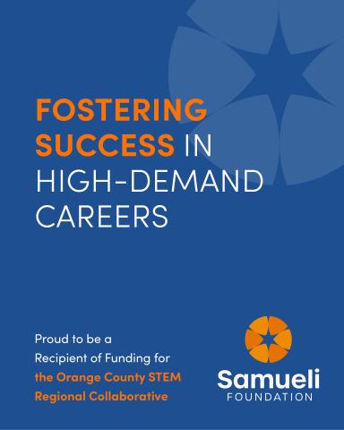 Fostering Success in High-Demand Careers, Samueli Foundation 